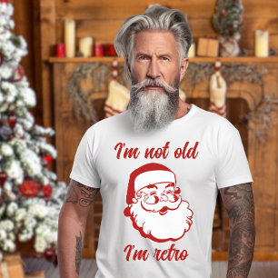 Retro Sinterklaas Kerstmis Ik ben niet oud Ik ben  T-shirt