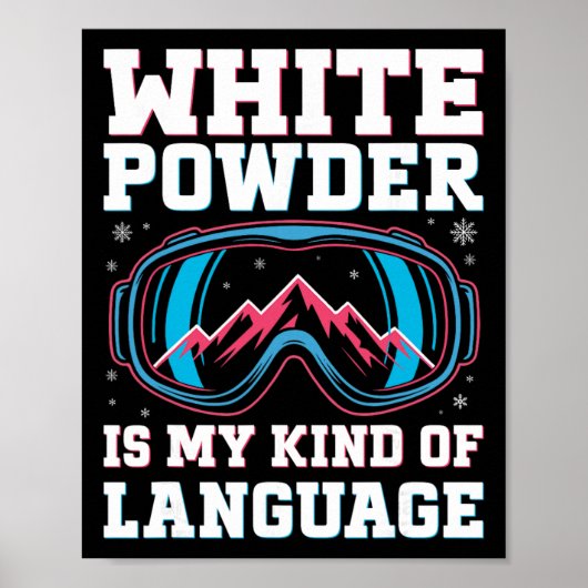 Retro ski-bril sneeuwbril wit poeder is mijn ding poster (Voorkant)