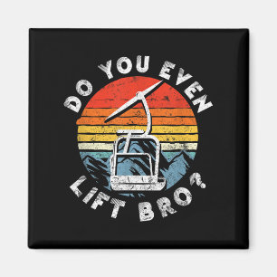 Retro Ski Do You Even Lift Bro_ _1 Magneet