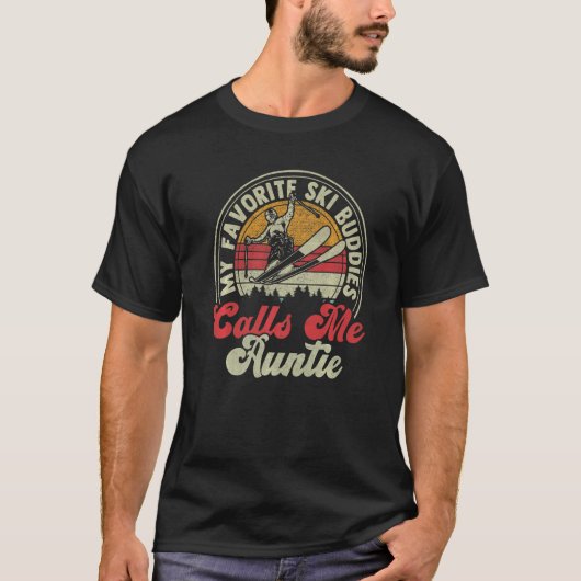 Retro Skiing Lovers My Favorite Ski Buddies Call M T-shirt (Voorkant)