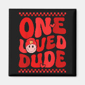 Retro Smile Face One Loved Dude Valentines Day Men Magneet (Voorkant)