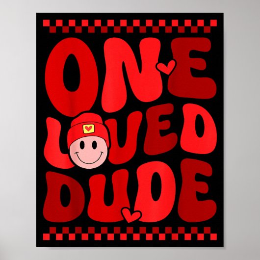 Retro Smile Face One Loved Dude Valentines Day Men Poster (Voorkant)