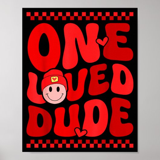 Retro Smile Face One Loved Dude Valentines Day Men Poster (Voorkant)