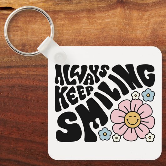 Retro Smiley Face Flower Positive Quote Sleutelhanger (Voorkant)