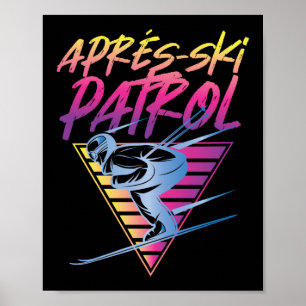 Retro  sneeuw 80's Apres Ski Patrol Poster
