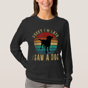 Retro Sorry dat ik laat ben... ik heb een hond-Cu T-shirt