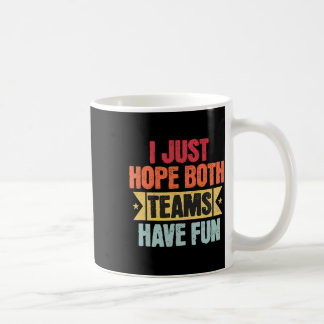 Retro Sport Ik hoop dat beide teams plezier hebbe Koffiemok