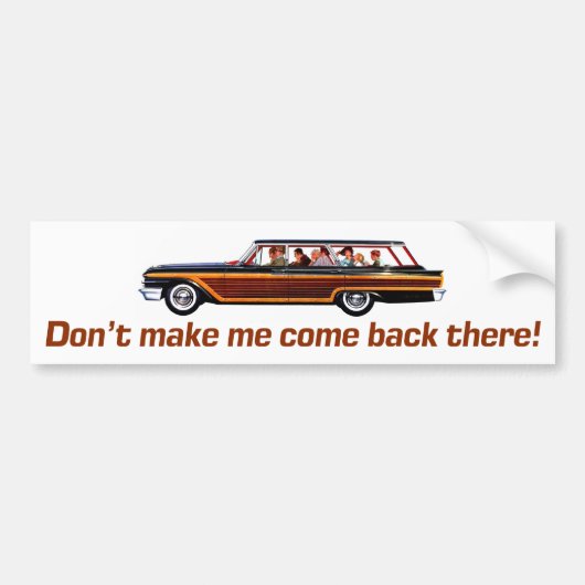 Retro Station Wagon - Laat me niet terugkomen Bumpersticker (Voorkant)