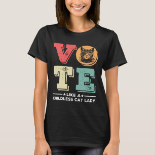 Retro stem als een kinderloze kat dame stem presid t-shirt