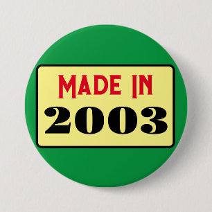 Retro stijl 21e verjaardag badge 2003 ronde button 7,6 cm