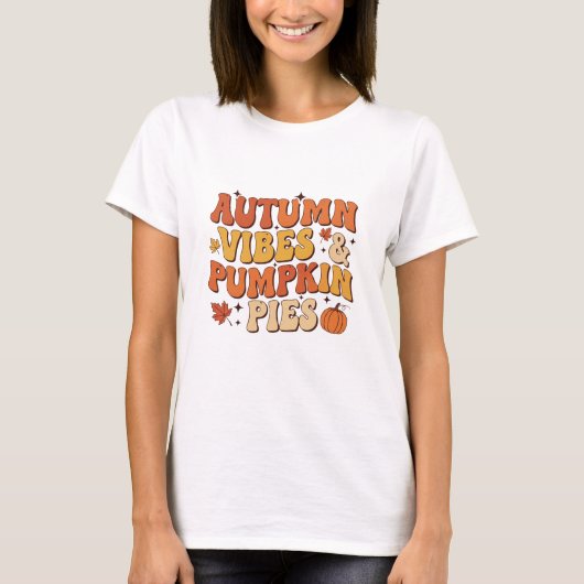 Retro-stijl "Autumn Vibes & Pumpkin Pies" T-shirt (Voorkant)
