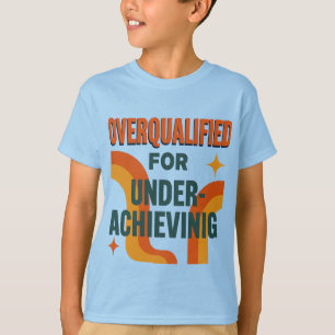 Retro Stijl Grappig Motivatie Graphic T-shirt