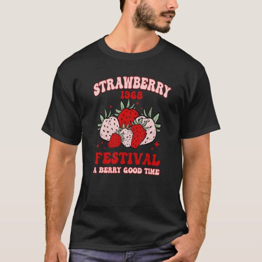 Retro Strawberry Festival A Berry Good Time T-shirt (Voorkant)