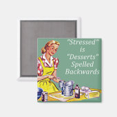 Retro "Stress is Desserts spgepeld" Mag Magneet (Voorkant / Achterkant)