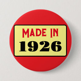 Retro style 100th birthday badge 1926 ronde button 7,6 cm