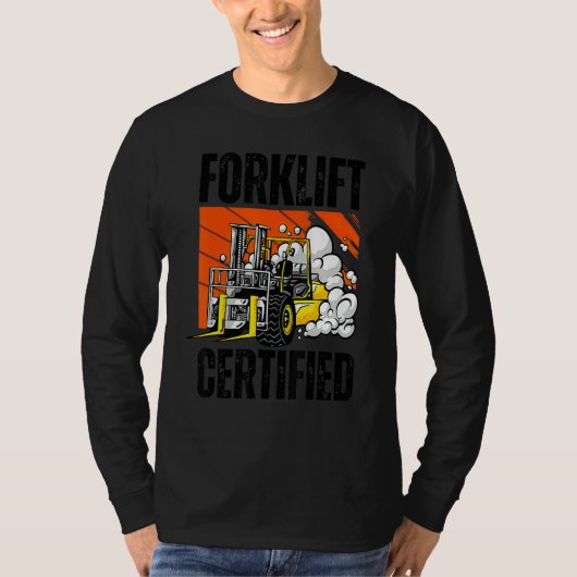 Retro Style Funny Forklift Operator Forklift Certi T-shirt (Voorkant)