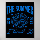 Retro Summer I Turn 30 Seashell Coastal Beach Summ Poster (Voorkant)