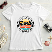 Retro Sunset Family Vacation; Custom Location T-shirt