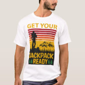 Retro Sunset Get Your Backpack Ready Trekking Tee T-shirt (Voorkant)