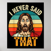 Retro Sunset I Never Said That Funny Shocked Jesus Poster (Voorkant)