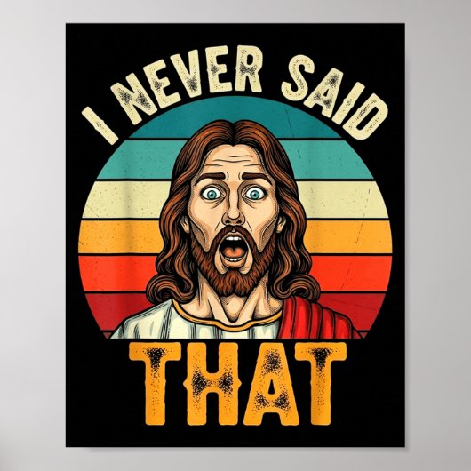 Retro Sunset I Never Said That Funny Shocked Jesus Poster (Voorkant)
