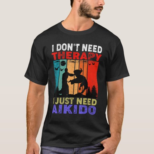 Retro Sunset Slogan I Don't Need Therapy I Just Ne T-shirt (Voorkant)