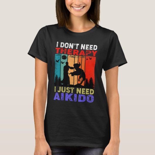 Retro Sunset Slogan I Don't Need Therapy I Just Ne T-shirt (Voorkant)