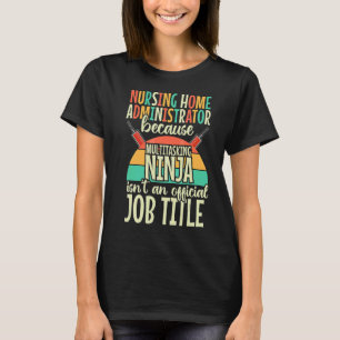 Retro Sunset Verpleeghuis Beheerder App T-shirt