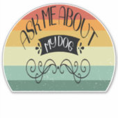 Retro Sunset vraag me naar mijn hond Sticker (Voorkant)