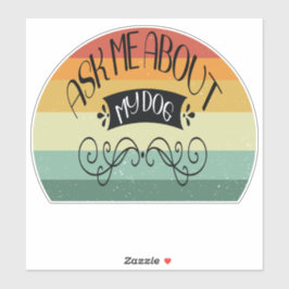 Retro Sunset vraag me naar mijn hond Sticker