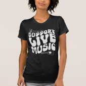 Retro Support Live Music Groovy T-shirt (Voorkant)