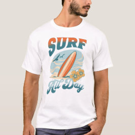 Retro Surf hele dag strand Zomer Vibes T-shirt