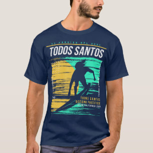 Retro Surfen Todos Santos Mexico  Surfer B T-shirt