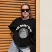 Retro Talk Spooky To Me Cool Ghost Halloween Trui