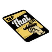 RETRO  TAP DAT ASH GRAPPIG SIGAAR QUOTE MAGNEET (Rechterzijde)