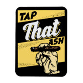 RETRO  TAP DAT ASH GRAPPIG SIGAAR QUOTE MAGNEET (Verticaal)