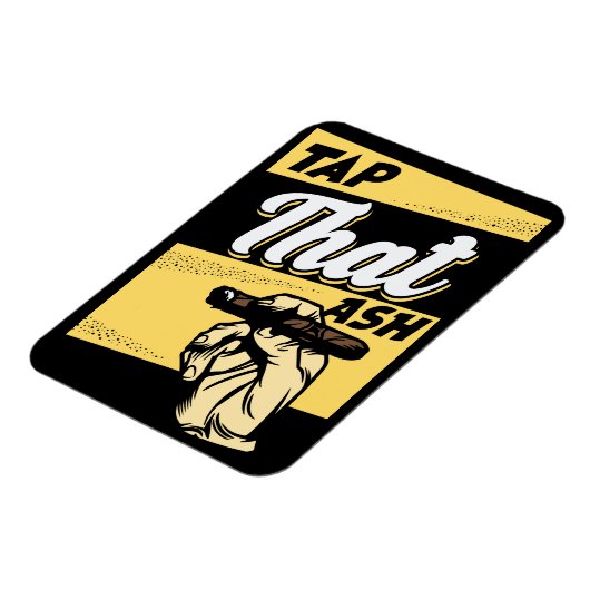 RETRO  TAP DAT ASH GRAPPIG SIGAAR QUOTE MAGNEET (Linkerzijde)