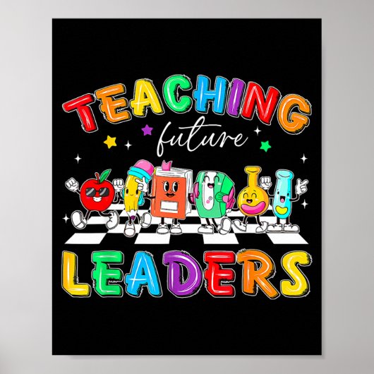 Retro Teaching Future Leaders Groovy Teacher Back  Poster (Voorkant)