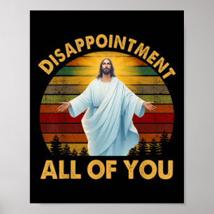 Retro Teleurstelling Allemaal Jullie Christelijke  Poster