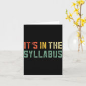 Retro Tenure Professor Its In The Syllabus College Kaart (Gele Bloem)