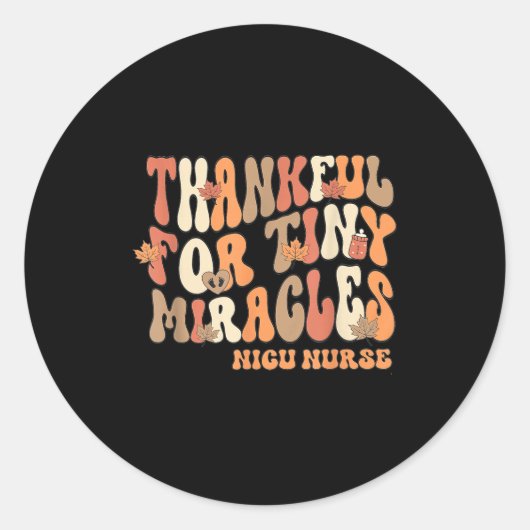 Retro Thankful For Tiny Miracles Thanksgiving Nicu Ronde Sticker (Voorkant)
