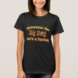 Retro Thanksgiving | Dankbaar voor mijn hond T-shirt