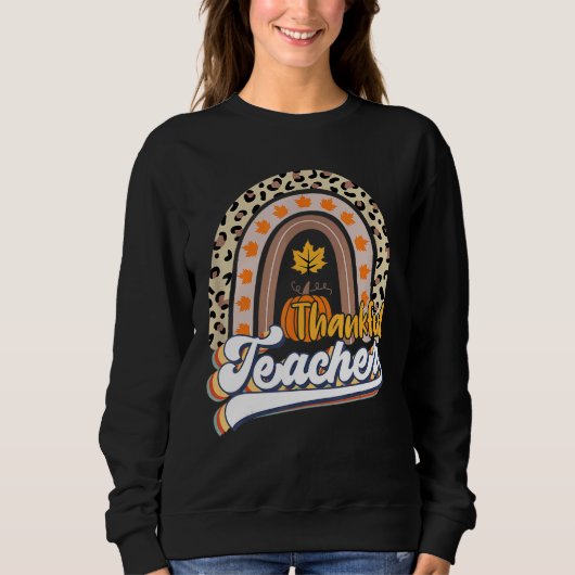 Retro Thanksgiving Teacher Thankful Teacher Rainbo Trui (Voorkant)