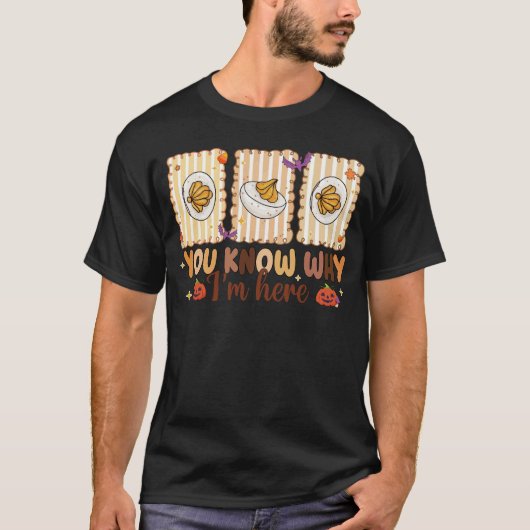 Retro Thanksgiving You Know Why I'm Here Deviled  T-shirt (Voorkant)