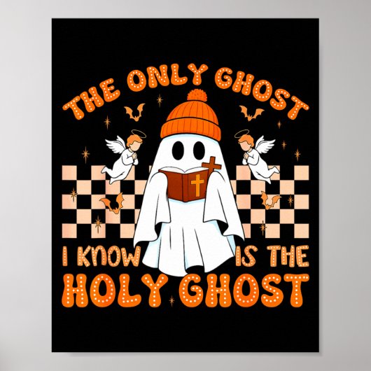 Retro The Only Ghost I Know Is The Holy Christian  Poster (Voorkant)