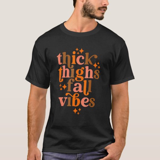 Retro Thick Thighs Fall Vibes  Autumn Thanksgiving T-shirt (Voorkant)
