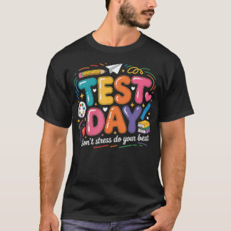Retro toetsdag Geen stress Doe je best Leraar T-shirt