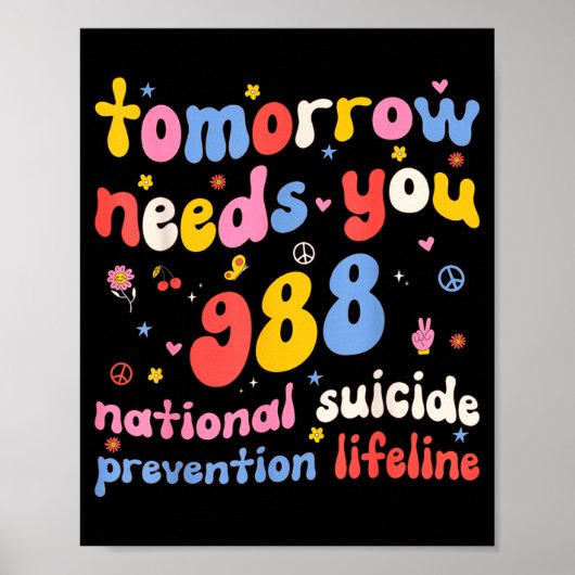 Retro Tomorrow Needs You 988 Suicide Prevention Aw Poster (Voorkant)