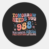 Retro Tomorrow Needs You 988 Suicide Prevention Aw Ronde Sticker (Voorkant)