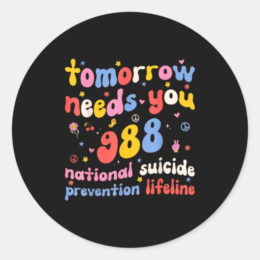 Retro Tomorrow Needs You 988 Suicide Prevention Aw Ronde Sticker (Voorkant)